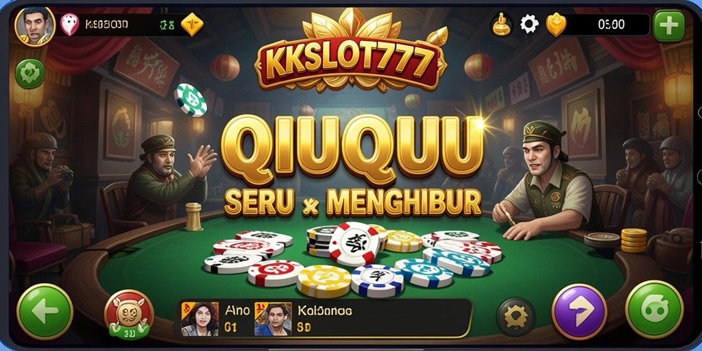 Tampilan gameplay seru KKSLOT777 dengan elemen QiuQiu.
